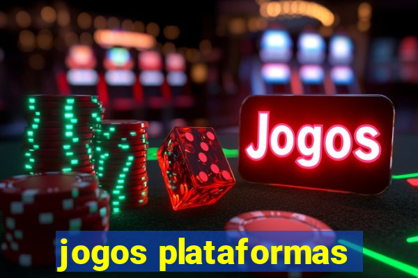 jogos plataformas